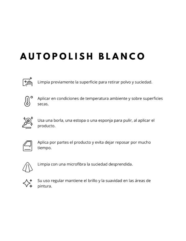 MODO DE USO PRODUCTO AUTOPOLISH BLANCO AUTOPOLISH BLANCO