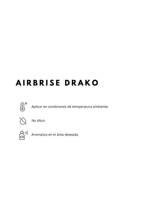MODO DE USO PRODUCTO AIRBRISE DRAKO AIRBRISE DRAKO